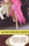 Homecoming Queen, Carter House Girls Series  **